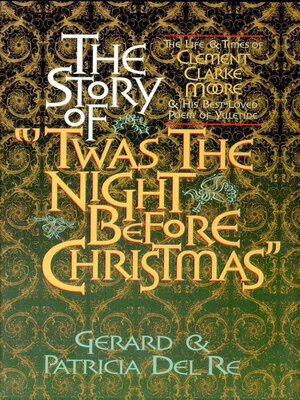 cover image of The Story of "'Twas the Night Before Christmas"